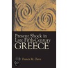 Present Shock in Late Fifth-Century Greece by Francis M. Dunn