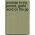 Promise in My Pocket, God's Word on the Go