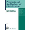 Prospects and Ambiguities of Globalization door James W. Skillen