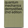 Quantum Mechanics Demystified, 2nd Edition door David McMahon