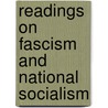 Readings on Fascism and National Socialism door Authors Various