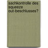 Sachkontrolle Des Squeeze Out-Beschlusses? by Daniel Mller