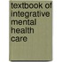 Textbook of Integrative Mental Health Care