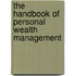 The Handbook of Personal Wealth Management