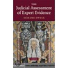 The Judicial Assessment of Expert Evidence door Dwyer