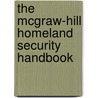The Mcgraw-Hill Homeland Security Handbook by David Kamien