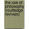 The Use of Philosophy (Routledge Revivals) door John H. Muirhead