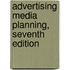 Advertising Media Planning, Seventh Edition