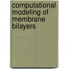 Computational Modeling of Membrane Bilayers door V. Sundararajan