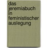 Das Jeremiabuch in Feministischer Auslegung door Annika Freise
