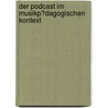 Der Podcast Im Musikp�Dagogischen Kontext door Michael Horber