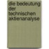 Die Bedeutung Der Technischen Aktienanalyse