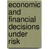 Economic and Financial Decisions Under Risk