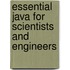 Essential Java for Scientists and Engineers