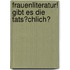 Frauenliteratur! Gibt Es Die Tats�Chlich?