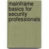 Mainframe Basics for Security Professionals door Ori Pomerantz