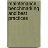 Maintenance Benchmarking and Best Practices by Ralph Peters