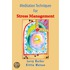 Meditation Techniques for Stress Management