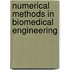 Numerical Methods in Biomedical Engineering
