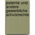 Patente Und Andere Gewerbliche Schutzrechte
