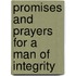 Promises and Prayers for a Man of Integrity