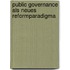 Public Governance Als Neues Reformparadigma