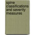 Spine Classifications and Severity Measures