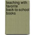 Teaching with Favorite Back-To-School Books