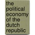 The Political Economy of the Dutch Republic