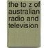 The to Z of Australian Radio and Television