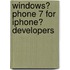 Windows� Phone 7 for iPhone� Developers