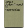 �Ndres Diadech�Menoi T�S Hegemon�As by Holger Skorupa