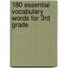 180 Essential Vocabulary Words for 3Rd Grade by Linda Ward Beech