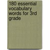 180 Essential Vocabulary Words for 3Rd Grade door Linda Ward Beech