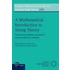 A Mathematical Introduction to String Theory