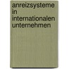 Anreizsysteme in Internationalen Unternehmen by Daniel Bittner