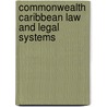 Commonwealth Caribbean Law and Legal Systems by Rose-Marie Belle Antoine