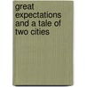 Great Expectations  and a Tale of Two Cities door Charles Dickens