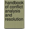 Handbook Of Conflict Analysis And Resolution by Sean Byrne