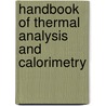 Handbook of Thermal Analysis and Calorimetry door Patrick K. Gallagher
