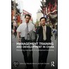 Management Training and Development in China door Malcolm Warner