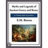 Myths and Legends of Ancient Greece and Rome door E. M Berens