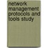 Network Management Protocols and Tools Study