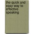 The Quick And Easy Way To Effective Speaking