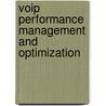 Voip Performance Management and Optimization by Habib Madani