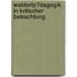 Waldorfp�Dagogik in Kritischer Betrachtung