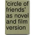 'Circle of Friends' As Novel and Film Version