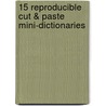 15 Reproducible Cut & Paste Mini-Dictionaries door Susan Peteete