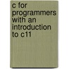 C for Programmers with an Introduction to C11 door Paul Deitel