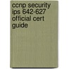 Ccnp Security Ips 642-627 Official Cert Guide door Odunayo Adesina